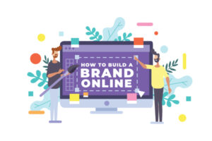 Read more about the article How to Build a Brand Online